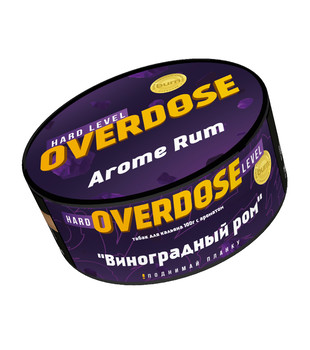 Табак для кальяна - Overdose - Aroma Rum ( с ароматом виноградный ром ) - 100 г