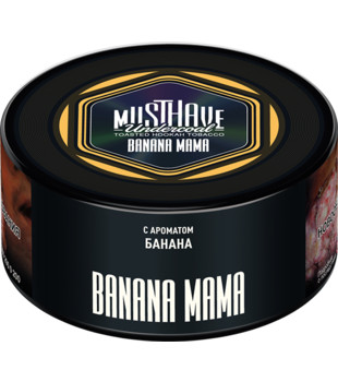 Табак для кальяна - Must Have - Banana Mama ( с ароматом банана ) 125 г